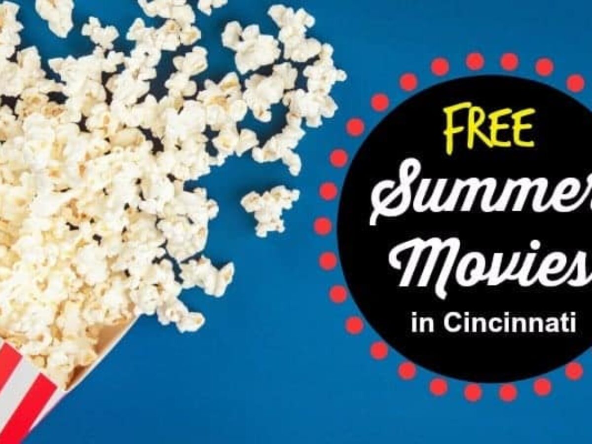 Free Summer Movies in Cincinnati {2025}