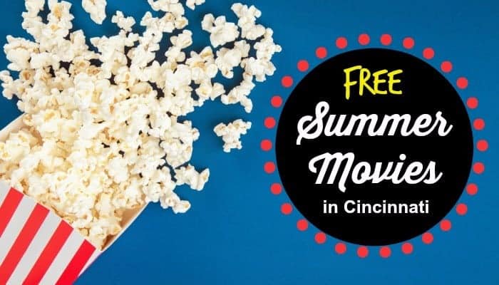 free outdoor summer movies in Cincinnati