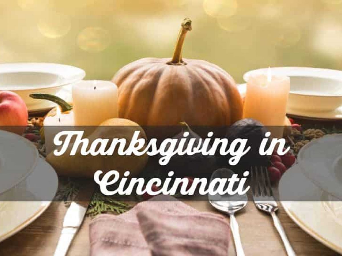 Thanksgiving in Cincinnati